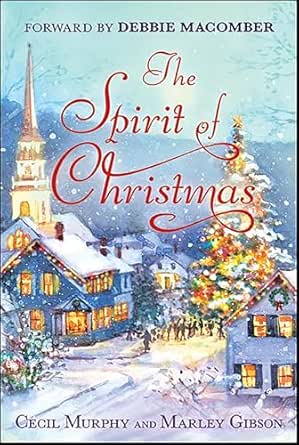 The Spirit of Christmas by Cecil Murphey