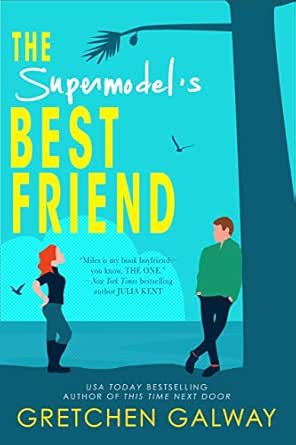 The Supermodel’s Best Friend by Gretchen Galway