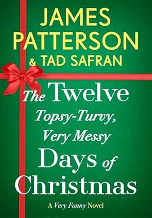 The Twelve Topsy-Turvy, Very Messy Days of Christmas