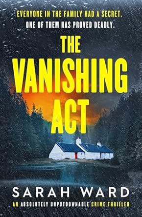The Vanishing Act by Sarah Ward