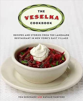 The Veselka Cookbook