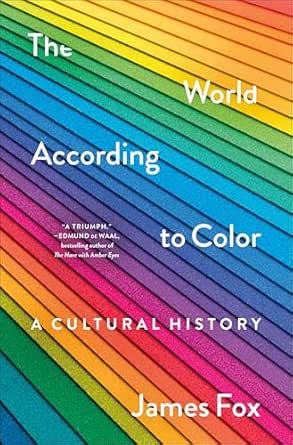 The World According to Color by James Fox