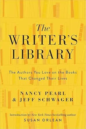 The Writer’s Library by Nancy Pearl