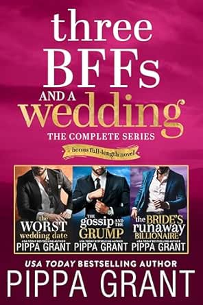 Three BFFs and a Wedding (Complete Series)