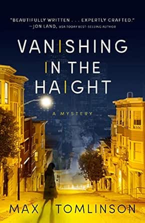 Vanishing in the Haight by Max Tomlinson