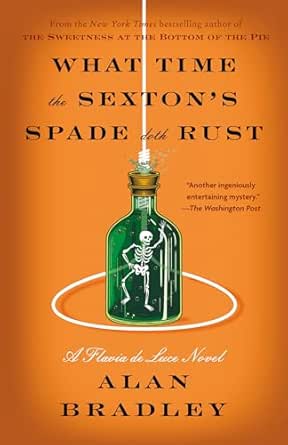 What Time the Sexton’s Spade Doth Rust