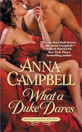 What a Duke Dares by Anna Campbell