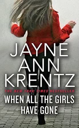 When All the Girls Have Gone by Jayne Ann Krentz