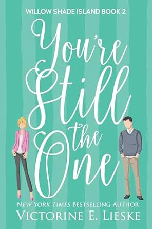You’re Still the One by Victorine E. Lieske