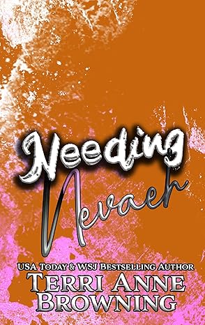 Needing Nevaeh
