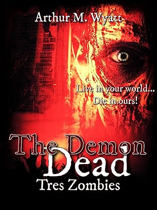 The Demon Dead: Tres Zombies