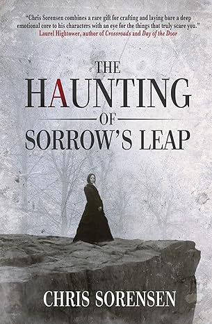The Haunting of Sorrow’s Leap