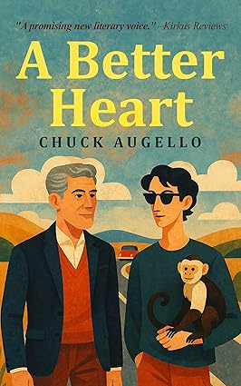 A Better Heart by Chuck Augello