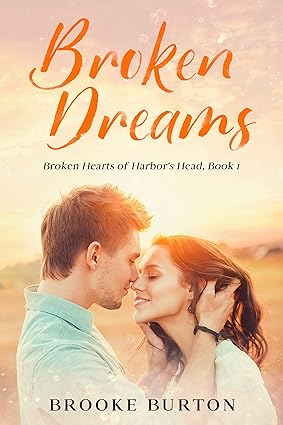 Broken Dreams by Brooke Burton