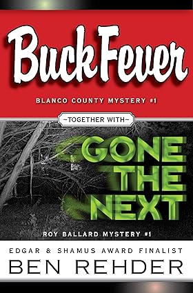 Buck Fever and Gone the Next