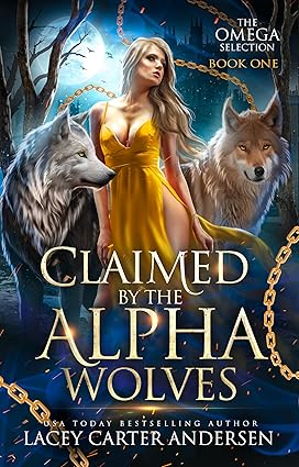 Claimed by the Alpha Wolves