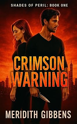 Crimson Warning by Meridith Gibbens
