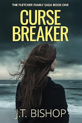 Curse Breaker by J. T. Bishop