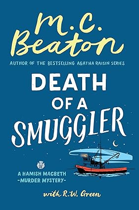 Death of a Smuggler by M.C. Beaton