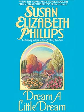 Dream a Little Dream by Susan Elizabeth Phillips