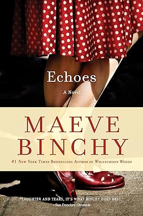 Echoes by Maeve Binchy