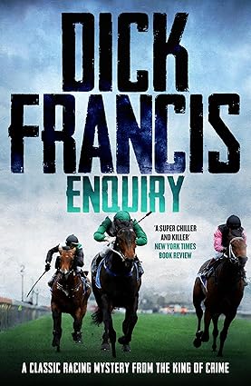 Enquiry by Dick Francis