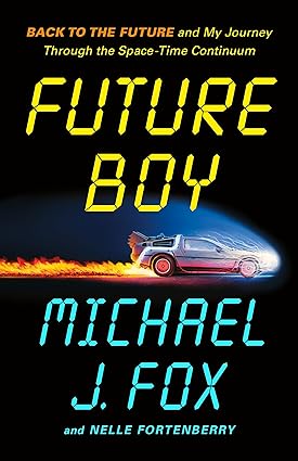 Future Boy by Michael J. Fox