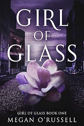 Girl of Glass