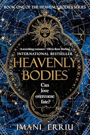 Heavenly Bodies by Imani Erriu