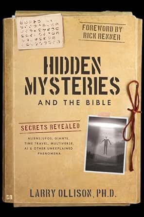 Hidden Mysteries and the Bible by Larry Ollison