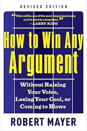 How to Win Any Argument