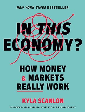 In This Economy? by Kyla Scanlon
