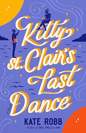 Kitty St. Clair’s Last Dance