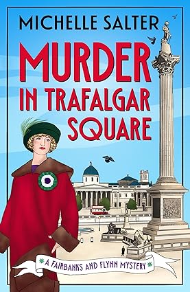 Murder in Trafalgar Square by Michelle Salter