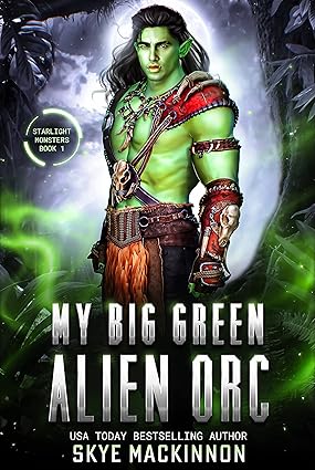 My Big Green Alien Orc