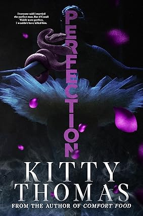 Perfection by Kitty Thomas