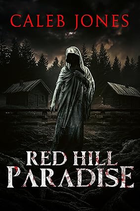 Red Hill Paradise by Caleb Jones