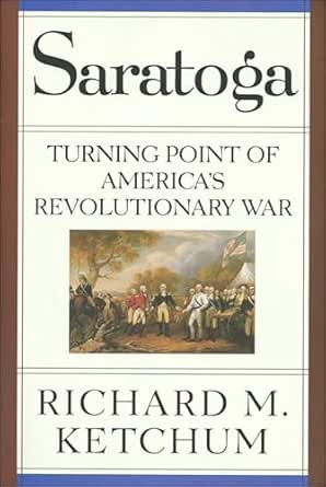 Saratoga by Richard M. Ketchum