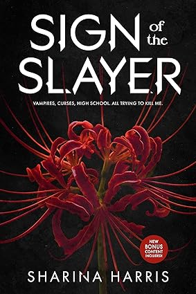 Sign of the Slayer by Sharina Harris