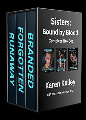 Sisters Bound by Blood: Complete Box Set by Karen Kelley