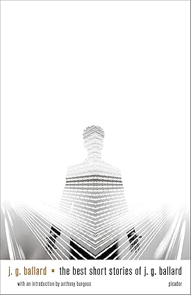 The Best Short Stories of J. G. Ballard