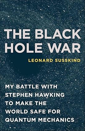 The Black Hole War by Leonard Susskind