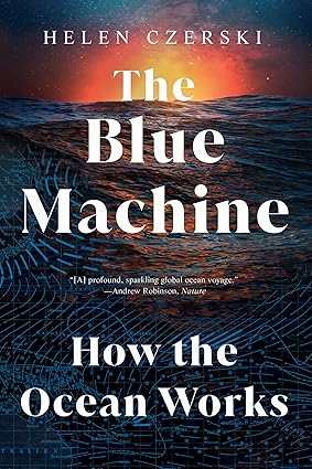 The Blue Machine by Helen Czerski