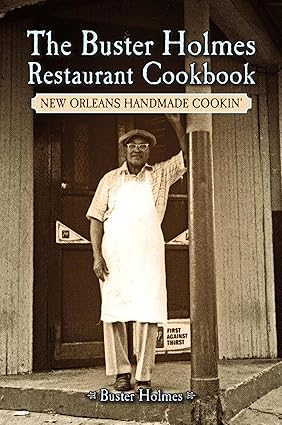 The Buster Holmes Restaurant Cookbook by Buster Holmes