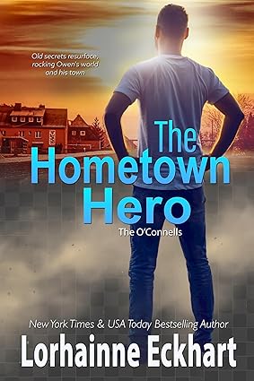 The Hometown Hero by Lorhainne Eckhart