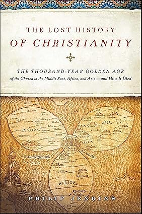 The Lost History of Christianity