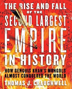 The Rise and Fall of the Second Largest Empire in History