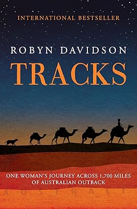 Tracks by Robyn Davidson