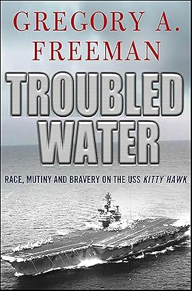 Troubled Water by Gregory A. Freeman