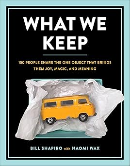 What We Keep by Bill Shapiro